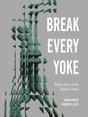 cover image of Break Every Yoke